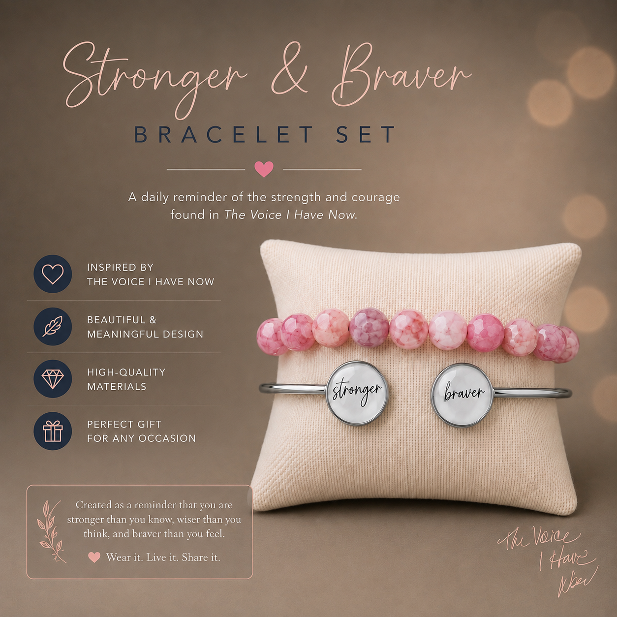 The Voice I Have Now - Bracelet Set