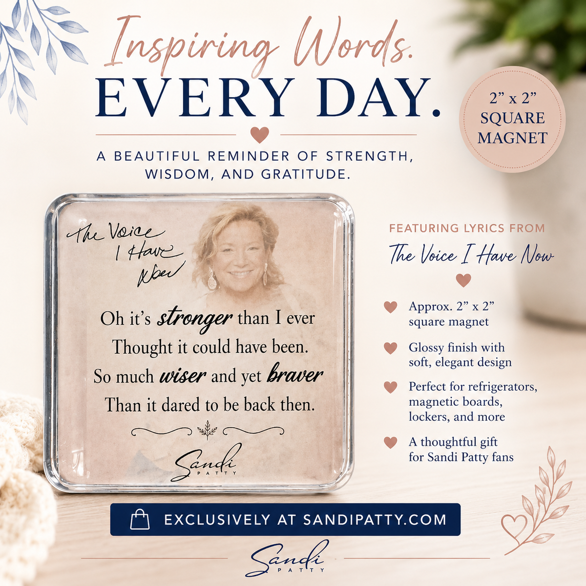 The Voice I Have Now – Inspirational Magnet