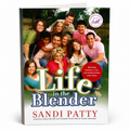 Life in the Blender by Sandi Patty